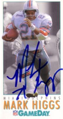 Mark Higgs autographed Miami Dolphins 1992 GameDay card