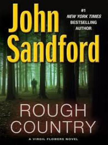 Books; ROUGH COUNTRY , by John Sandford Sandford's