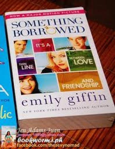 Books; Something Borrowed is the first book of Emily Griffin