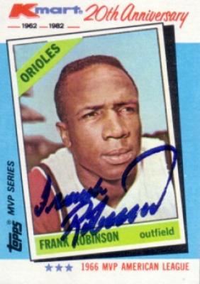 Frank Robinson autographed 1982 Topps Kmart MVP series card