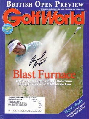 Brad Bryant autographed 2007 US Senior Open Golf World magazine cover