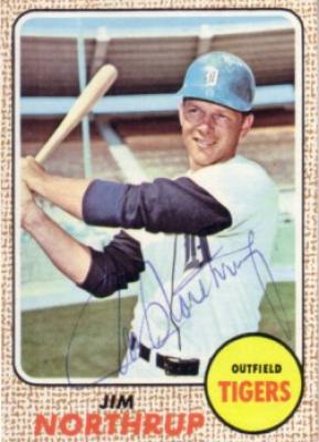 Jim Northrup autographed 1968 Topps Detroit Tigers card