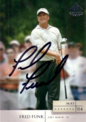 Fred Funk autographed 2004 SP Signature golf card