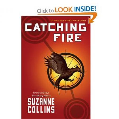 Catching Fire (The Second Book of the Hunger Games) [Hardcover]