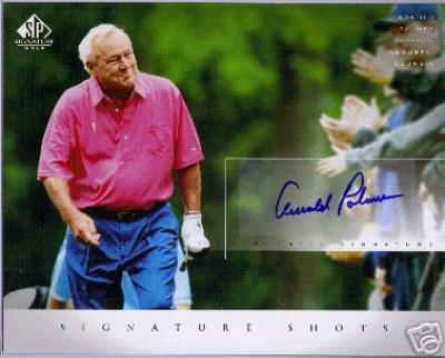 Arnold Palmer certified autograph 2004 SP Signature Golf 8x10 photo card