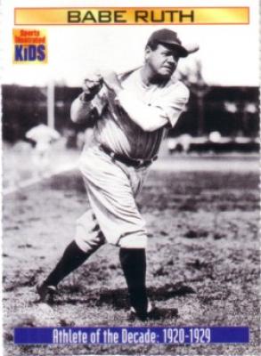 Babe Ruth 2000 Sports Illustrated for Kids card (Athlete of the Decade)