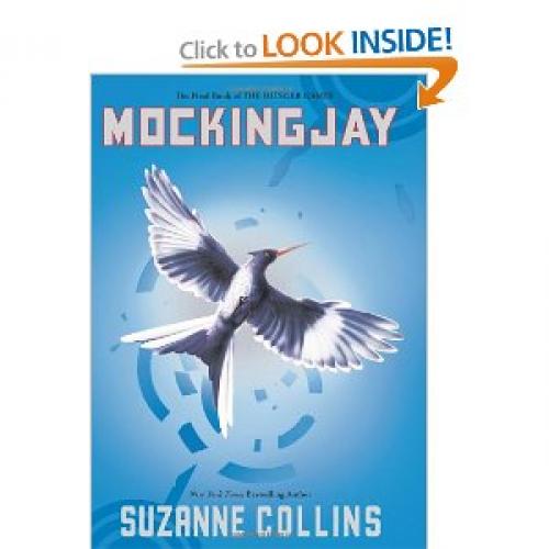 Mockingjay (The Hunger Games, Book 3) [Hardcover]